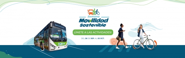 ¡ÚNETE A LAS ACTIVIDADES DE LA SEMANA NACIONAL DE LA MOVILIDAD SOSTENIBLE 2022!